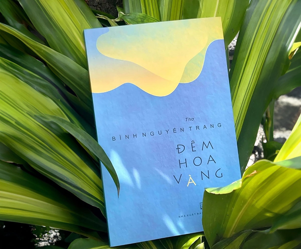 Tập thơ “Đêm hoa vàng” của Bình Nguyên Trang:Cả thương tích cũng nở hoa...