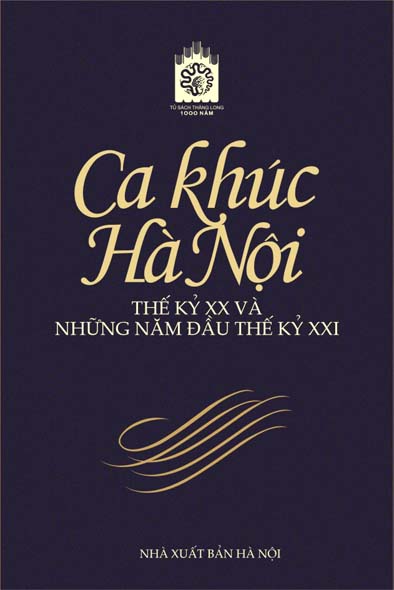 Ca khúc Hà Nội thế kỷ XX và những năm đầu thế kỷ XXI