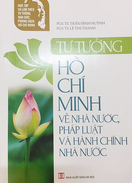 Tư tưởng Hồ Chí Minh về Nhà nước, Pháp luật và Hành chính nhà nước