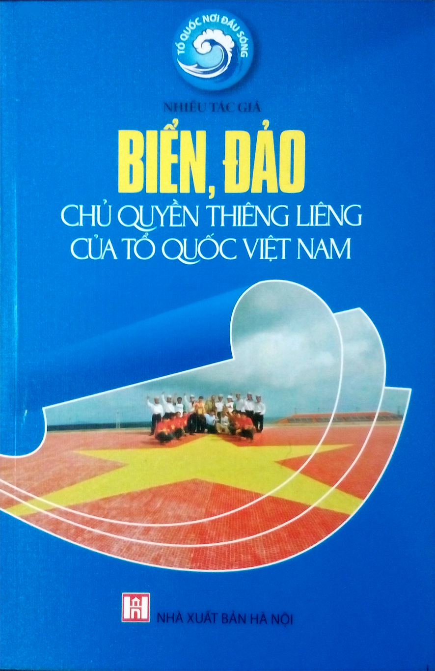 Biển, đảo - Chủ quyền thiêng liêng của Tổ quốc Việt Nam