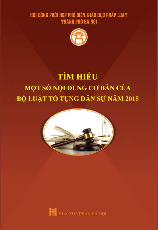 Tìm hiểu một số nội dung cơ bản của  Bộ luật Tố tụng Dân sự năm 2015