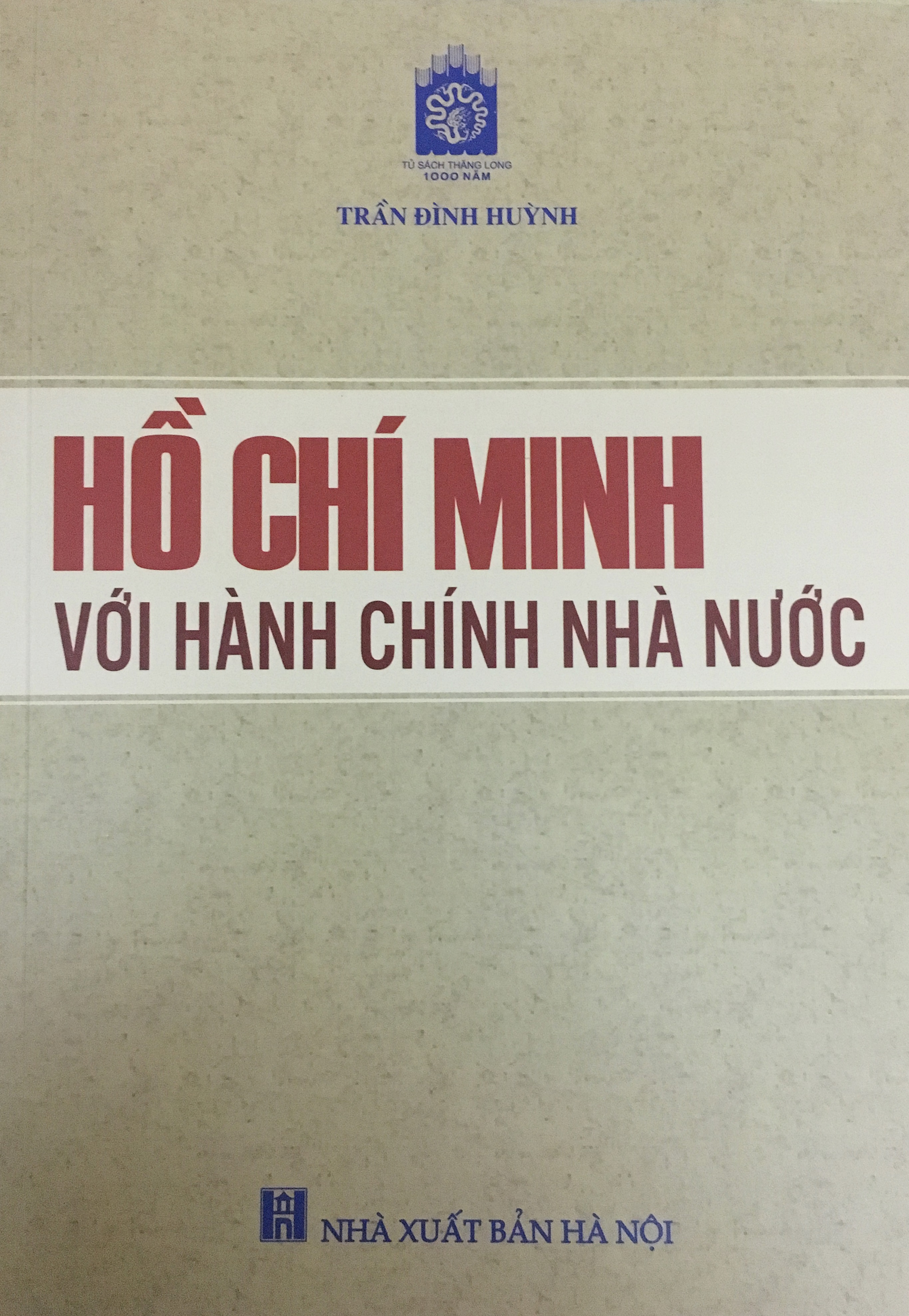 Hồ Chí Minh với hành chính nhà nước